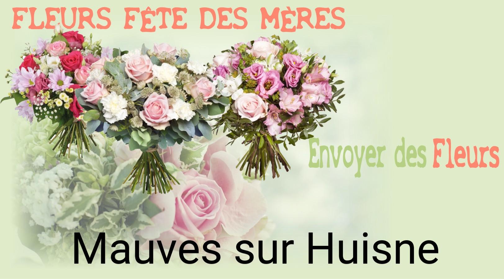 Bouquet de Fête des Mères livré à Mauves-sur-Huisne